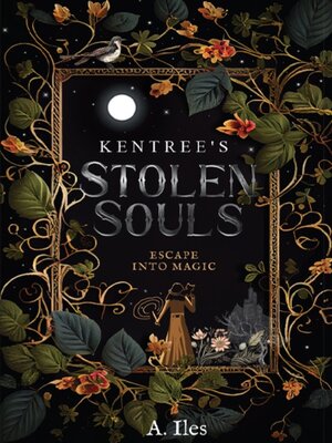 cover image of Kentree's Stolen Souls
